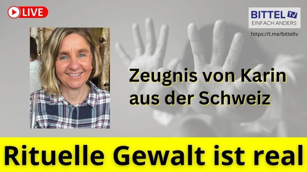 ⁣Rituelle Gewalt ist real - Zeugnis von Karin aus der Schweiz - 28.10.2024