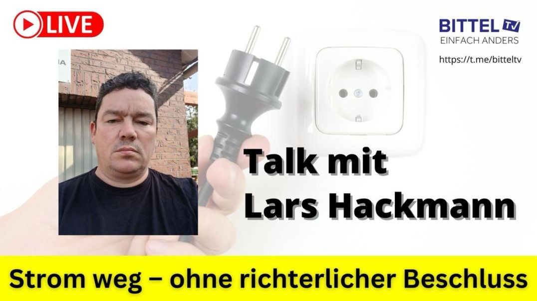 ⁣Strom weg - ohne richterlicher Beschluss - Lars Hackmann - 24.10.2024