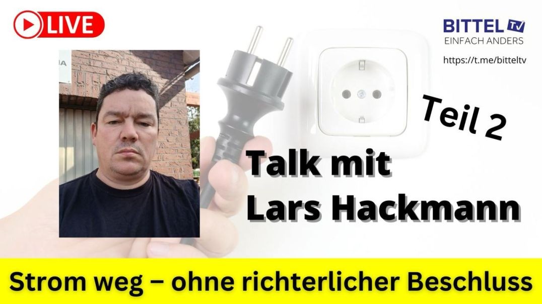 ⁣Strom weg - ohne richterlicher Beschluss - Teil 2 - Lars Hackmann - 28.10.2024