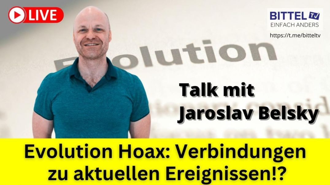 ⁣Talk mit Jaroslav Belsky - Evolution Hoax-Verbindungen zu aktuellen Ereignissen - 22.11.2024