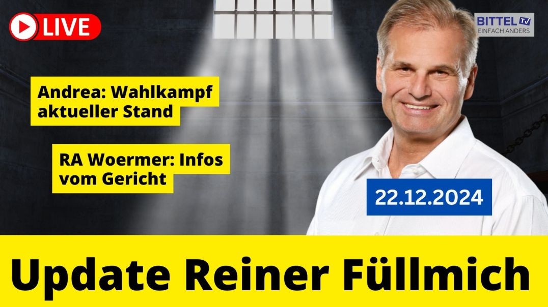 ⁣Update Reiner Fuellmich - Wahlkampf - Info vom Gericht und ev. Spezialgast - 22.12.2024