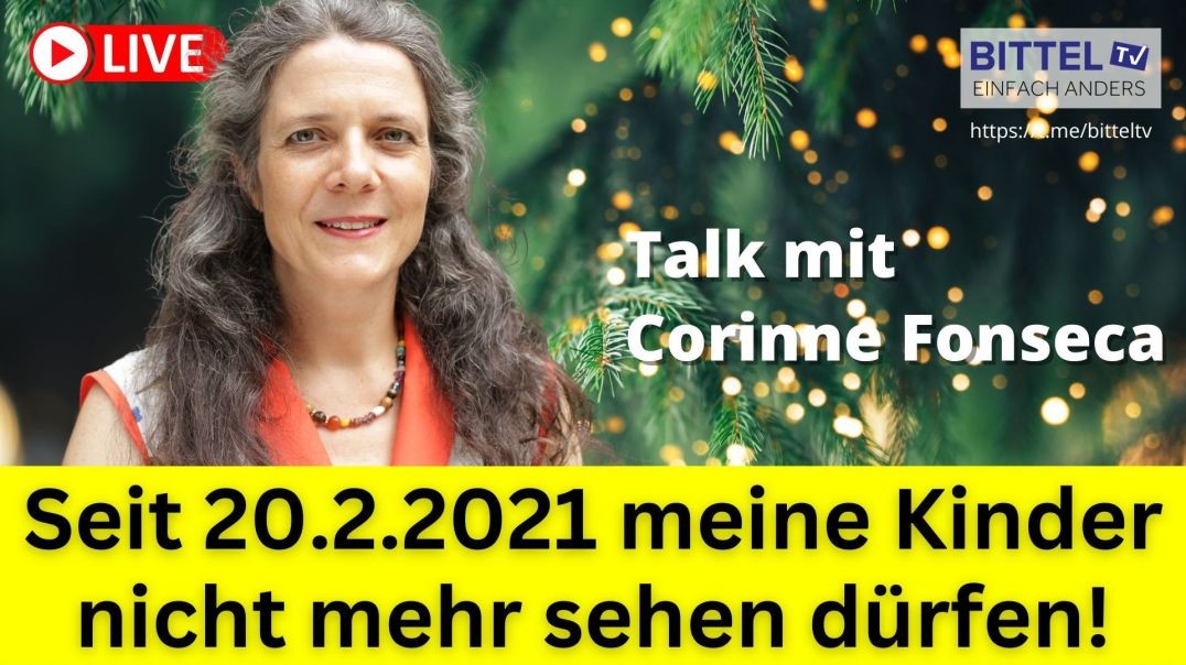 ⁣Seit 20.2.2021 meine Kinder nicht mehr sehen dürfen - Talk mit Corinne Fonseca - 19.12.2024