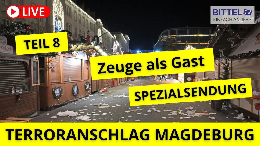 ⁣Terroranschlag Magdeburg - Teil 8 - Zeuge als Gast - 13.01.2025