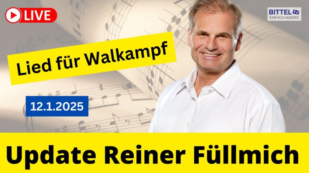 ⁣Update Reiner Fuellmich - Lied für Wahlkampf - 12.01.2025