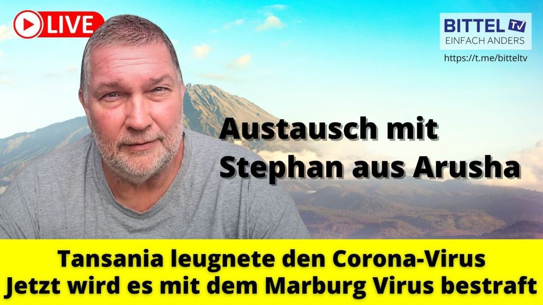 ⁣WHO - Panik in Tansania - Marburg Virus - Stephan aus Arusha informiert - 26.01.2025