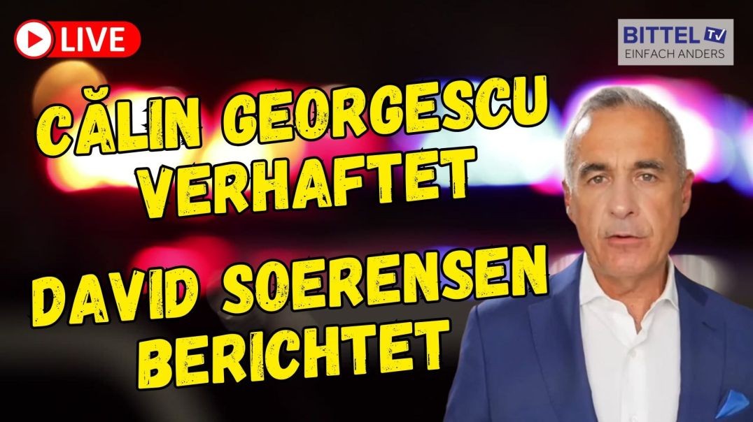 Breaking NEWS - Calin Georgescu verhaftet - Teil 2 - 26.02.2025