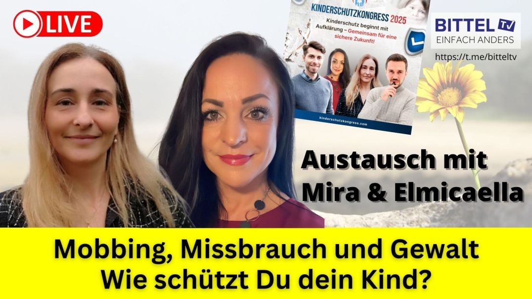 ⁣Mobbing Missbrauch und Gewalt - Wie schützt Du dein Kind? - Austausch mit Mira & Ella - 11.02.20