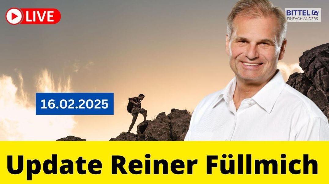 Update Reiner Fuellmich - 16.02.2025