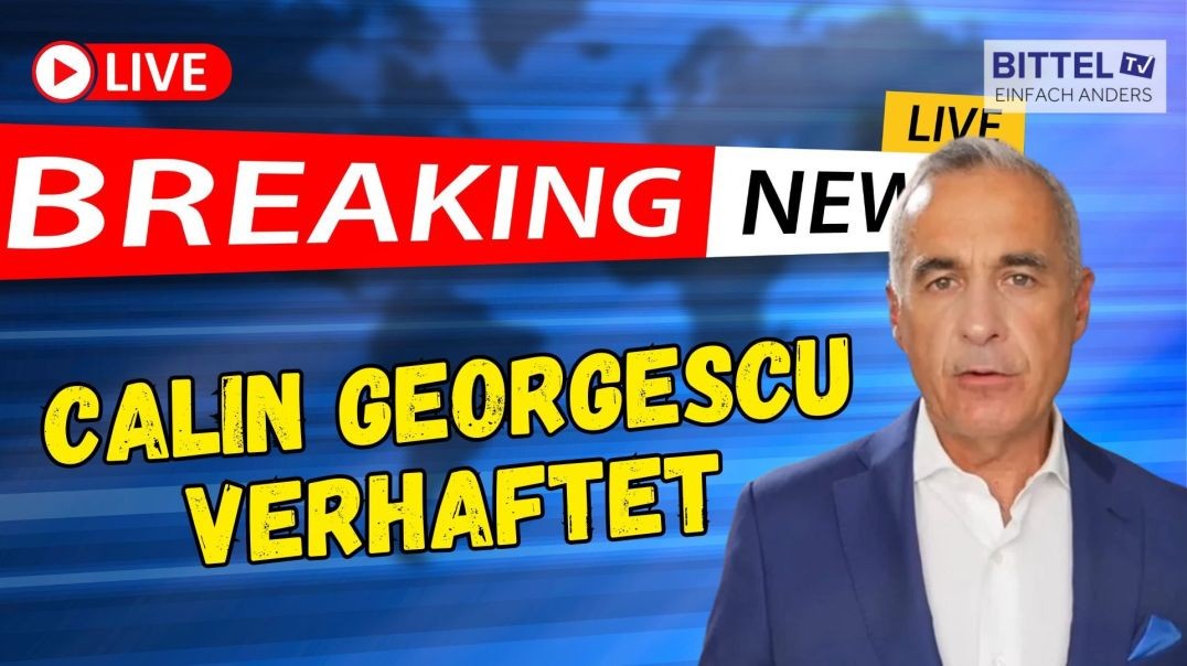 Breaking NEWS - Calin Georgescu verhaftet - 26.02.2025