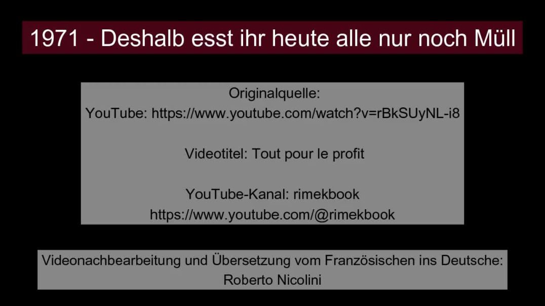 ⁣Deshalb esst ihr alle nur noch Müll (1971)