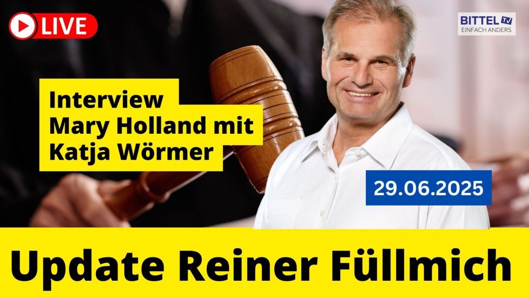 ⁣Update Reiner Fuellmich - Interview Mary Holland mit Katja Wörmer - 29.06.2025