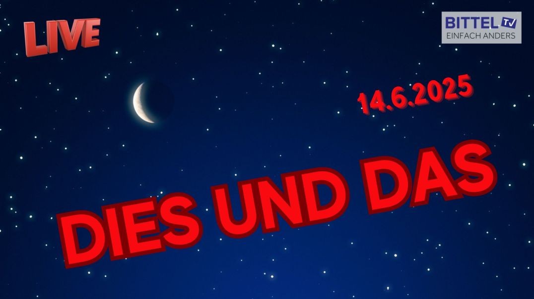 ⁣Dies und Das - 14.06.2025