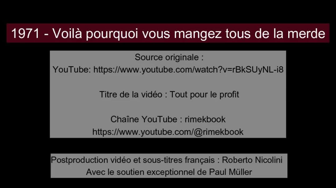 ⁣1971 - Voilà pourquoi vous mangez tous de la merde